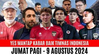 STY DATANGKAN STRIKER KELAS EROPA‼️ Berita Timnas Indonesia Terbaru Hari IniJumat 9 Agustus 2024