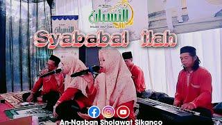 SYABABAL ILAH  Wedding Hendrika Kamala  Danasrih Nusawungu  An-Nasban Sholawat Sikanco