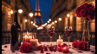 Perfect Romantic Parisian Ambience. Valentines Day Playlist Cozy Jazz Music For RelaxWork & Love