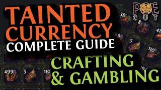 PoE 3.24 - TAINTED CURRENCY COMPLETE GUIDE  Straight to the point & with visual exemplification