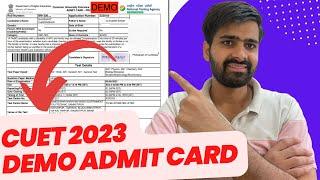 Cuet Admit Card 2023 Demo Check HereHow to download CUET 2023 admit card.