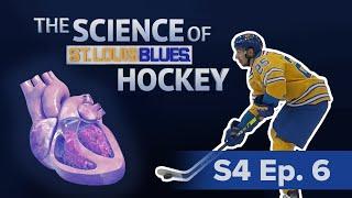 The Science of Blues Hockey  Season 4 Episode 6  Heart of a Team Player