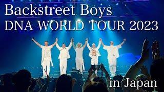 【FULL】Backstreet Boys DNA WORLD TOUR 2023 in Japan 2023.02.14