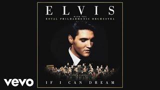 Elvis Presley - If I Can Dream Official Audio