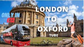 Oxford To London Tube Only in 12 Pounds 