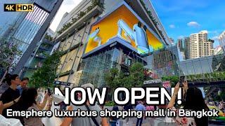  4K HDR  Now Open The Emsphere luxurious shopping mall in Bangkok Downtown