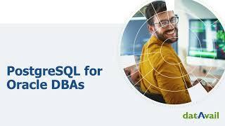 PostgreSQL for Oracle DBAs