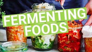 The Science of Fermenting Foods Healthy Eating