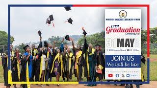 Makerere University Business School 17th Graduation Ceremony 2024