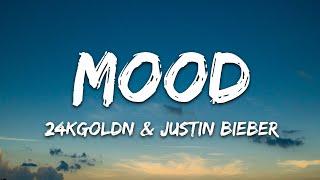 24kGoldn - Mood Remix Lyrics ft. Justin Bieber J Balvin Iann Dior