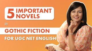 Gothic Fiction Explained Under 10 Minutes Must-Know for UGC NET English Exam