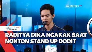 Raditya Dika Ngakak saat Nonton Stand Up Dodit