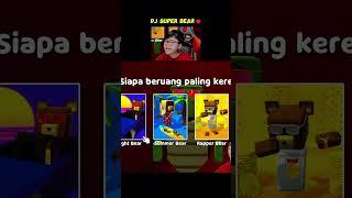 Tempat DJ super bear adventure