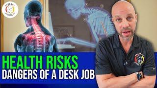 Health Risks of a Desk Job Dangers of a desk job on your health