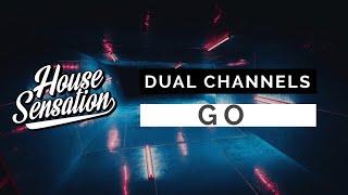 Dual Channels - GO Original Mix