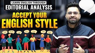 Your accent makes you Awesome  Editorial & Articles Analysis  All Competitive Exams