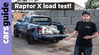 Ford Ranger 2022 review Raptor X load test Australia - 4x4 dual cab pickup at max payload