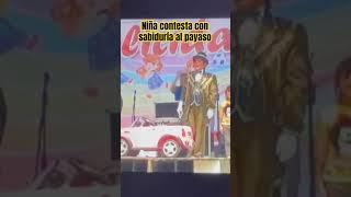 Niña contesta con sabiduría al payaso