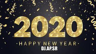 เพลงแดนซ์ต้อนรับปีใหม่ 2020 HAPPY NEW YEAR 2020 PARTY DANCE MUSIC REMIX  BY  DJ.AP.SR 