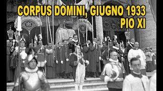 Corpus Domini con Pio XI giugno 1933