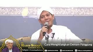 Bagaimana Menghilangkan Demam Panggung  Dr. Habib Segaf Baharun M.H.I