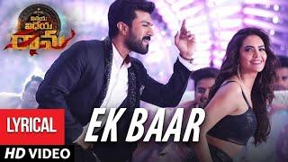 Ek Baar Full Video Song In Hindi Vinaya Vidheya Rama Songs  Ram CharanKiara Advani