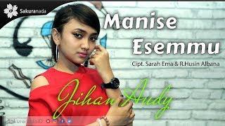 Jihan Audy - Manise Esemmu Official Music Video