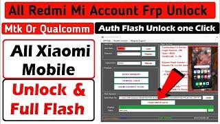 Xiaomi Fire Tool  Redmi Mi Account and Full Flash Tool For All Mobile