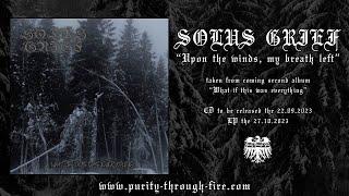 Solus Grief - Upon the winds my breath left Trackpremiere 2023