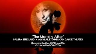 Barbra Streisand & Alvin Ailey American Dance Theater - The Morning After