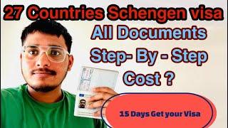 I got  my Schengen VISA Documents and Cost ??