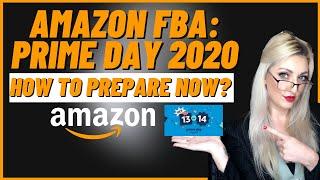 Prime Day 2020 Guide for Amazon FBA Sellers How to Maximize Sales & Prepare for What is To Come