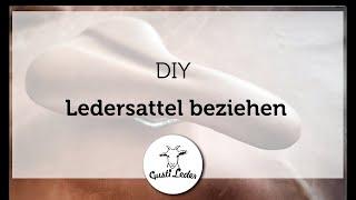 Sattel beziehen  Ledersattel DIY  Fahrradsattel