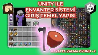 Unity3D ile Hayatta Kalma Oyunu - Envanter Sistemi #1 Envanter Yapısı