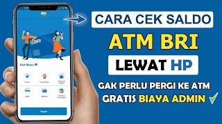  Mudah  Cara Cek Saldo ATM BRI Lewat HP