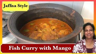 Jaffna Style Fish Curry with Mango  Tamil Recipe  English Subtitles