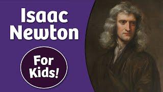 Isaac Newton for Kids  Bedtime History