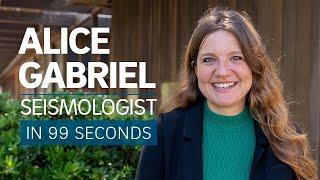 A Scientists Life in 99 Seconds Seismologist Alice Gabriel