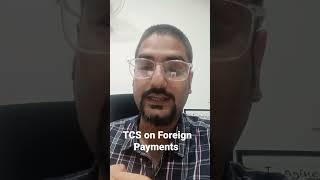 TCS on Foreign Payments