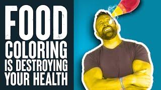 Food Coloring is Destroying Your Health  What the Fitness  Biolayne