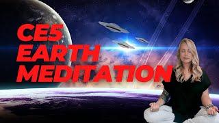 CE5 EARTH MEDITATION -E.T. CONTACT