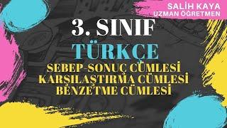 3. SINIF TÜRKÇE SEBEP-SONUÇ CÜMLESİ  BENZETME CÜMLESİ VE KARŞILAŞTIRMA CÜMLESİ #SEBEPSONUÇCÜMLESİ