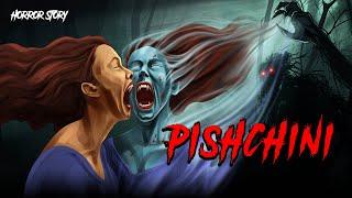 Pishachini  सच्ची कहानी  Bhoot  Horror story in Hindi  Evil Eye  Horror kahani  Animated