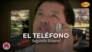 Segundo Rosero - El Teléfono Video Oficial  Rockola
