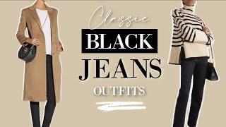 CLASSIC ways to wear a CLASSIC pair of BLACK Jeans