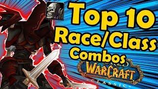 Top 10 Best RaceClass combos in Classic WoW World of Warcraft