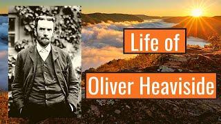 Life of Oliver Heaviside Heaviside inventions Oliver Heaviside electromagnetic theory