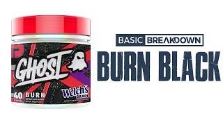 Ghost Burn Black Fat Loss Supplement Review  Basic Breakdown