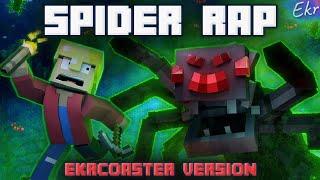 Minecraft SPIDER Rap - Ekrcoaster Ending Dan Bull