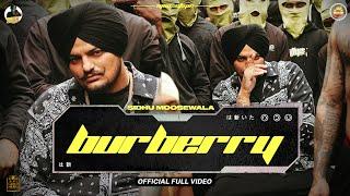 Burberry Official Video Sidhu Moose Wala  Moosetape  The Kidd  Teji Sandhu